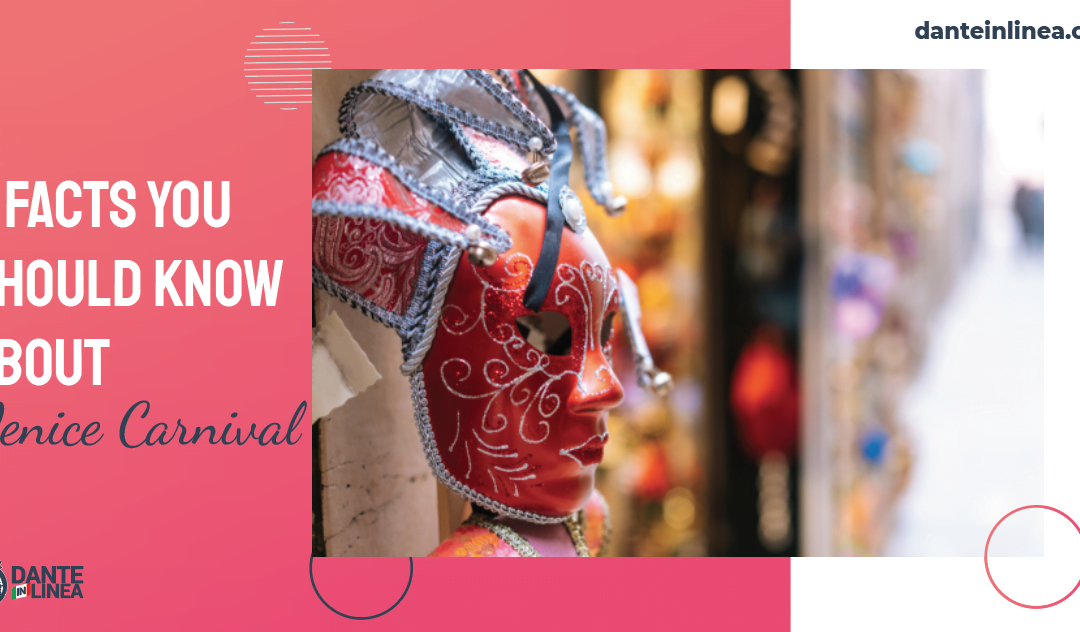 5 Facts You Should Know about Venice Carnival