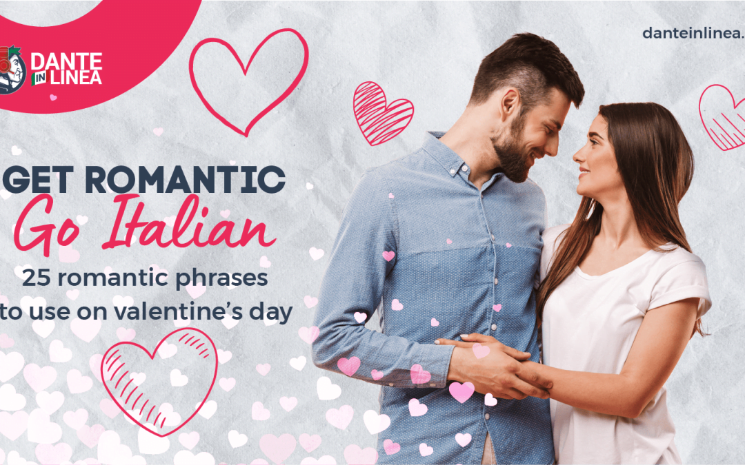 25 romantic phrases to use on Valentine’s Day